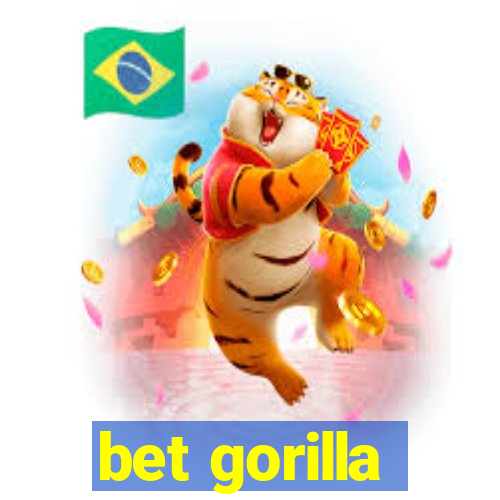 bet gorilla